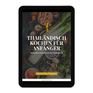 Thailändisch kochen für Anfänger (Digitales Ebook)